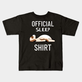 official sleep shirt Kids T-Shirt